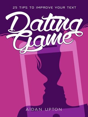 cover image of 25 Tips to Improve Your Text Dating Game